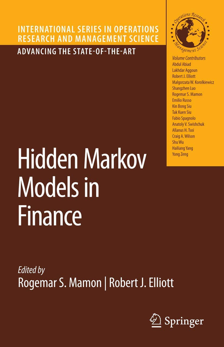 Hidden Markov Models in Finance (International Series in Operations Research & Management Science, 104)