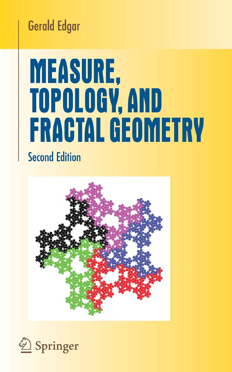 Measure, Topology, and Fractal Geometry (Undergraduate Texts in Mathematics)