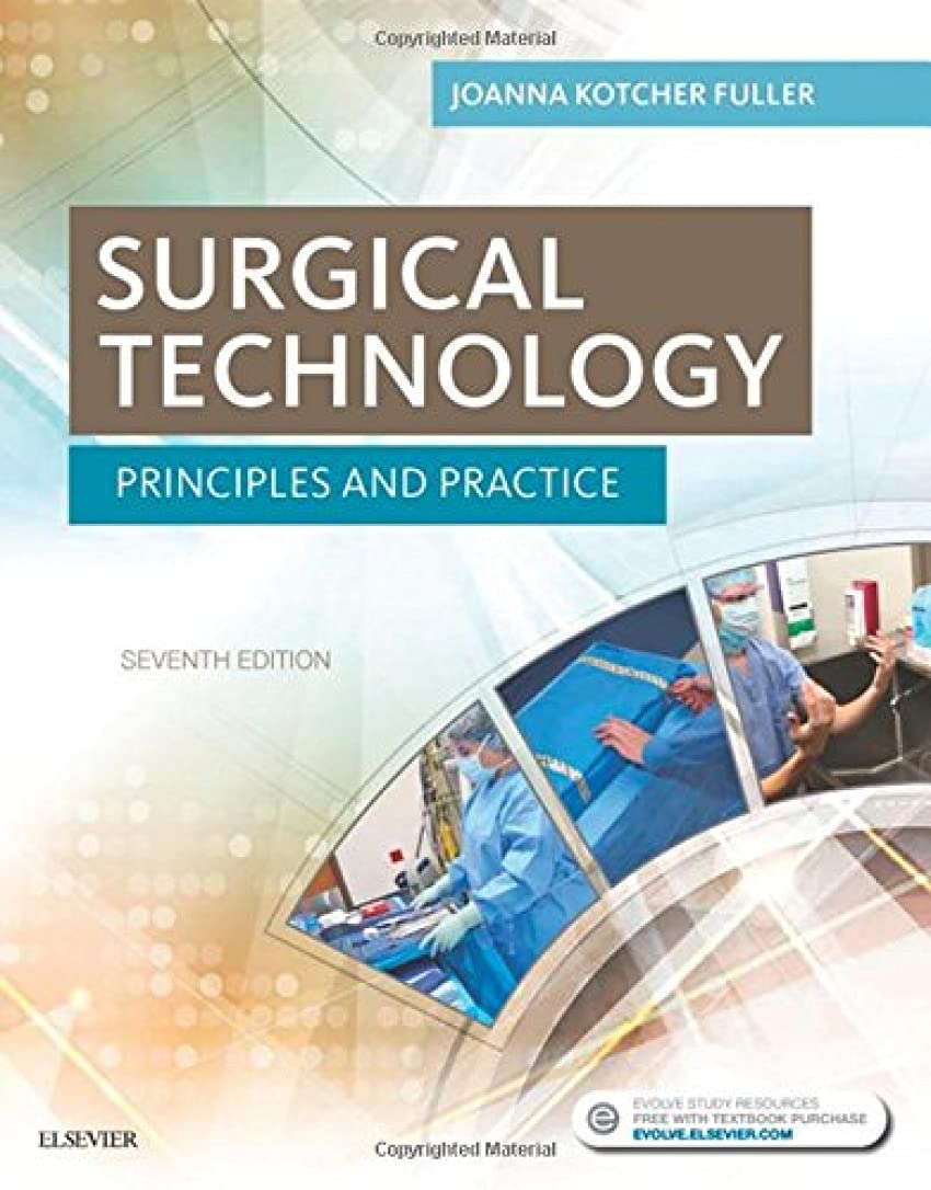 Surgical Technology: Principles and Practice, 7e by Kotcher