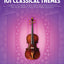 101 Classical Themes for Viola - Sheet Music Songbook  101 Popular Classical Pieces Including Fur Elise, Canon in D, Clair de Lune, Ode to Joy and More  Hal Leonard Viola Solo Book