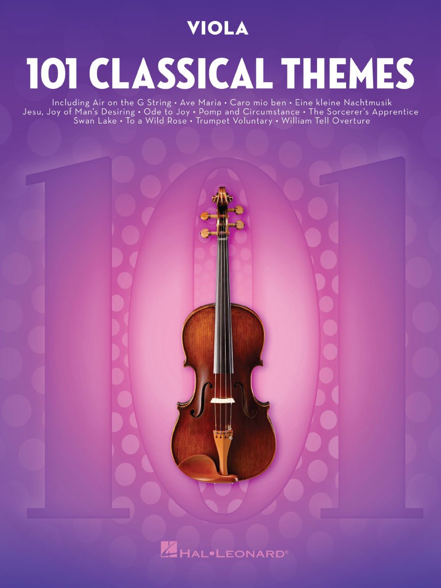 101 Classical Themes for Viola - Sheet Music Songbook  101 Popular Classical Pieces Including Fur Elise, Canon in D, Clair de Lune, Ode to Joy and More  Hal Leonard Viola Solo Book
