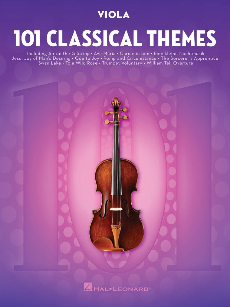 101 Classical Themes for Viola - Sheet Music Songbook  101 Popular Classical Pieces Including Fur Elise, Canon in D, Clair de Lune, Ode to Joy and More  Hal Leonard Viola Solo Book