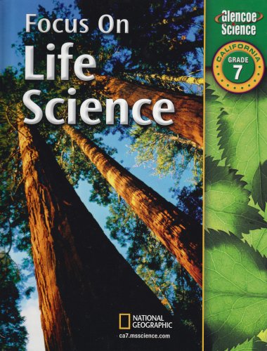 Focus on Life Science Grade 7, California Edition