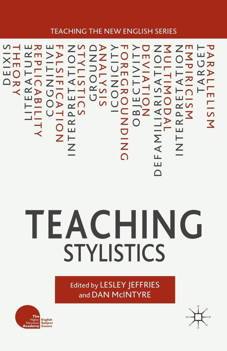Teaching Stylistics (Teaching the New English)