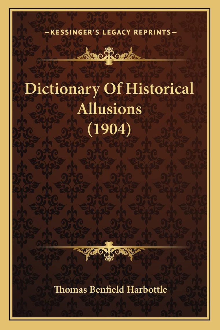 Dictionary Of Historical Allusions (1904)