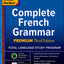 Practice Makes Perfect: Complete French Grammar, Premium Third Edition