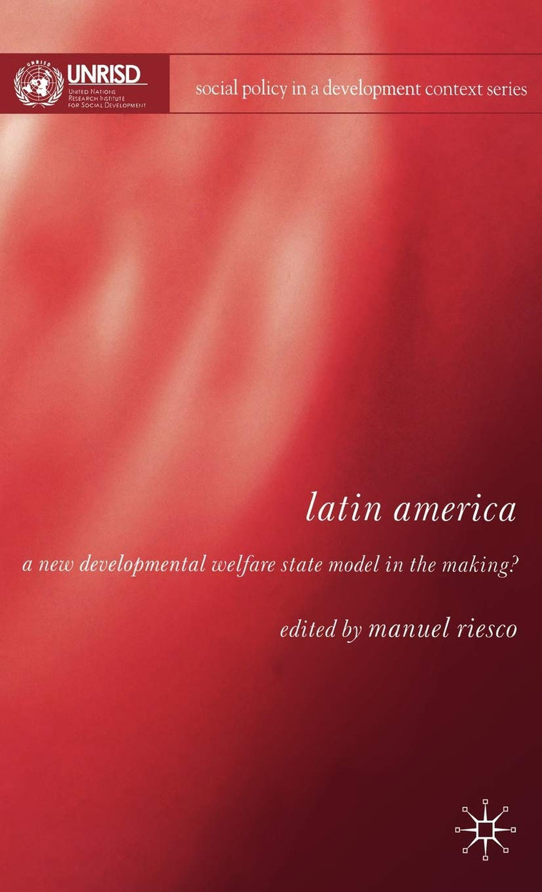 Latin America: A New Developmental Welfare State in the Making? (Social Policy in a Development Context)