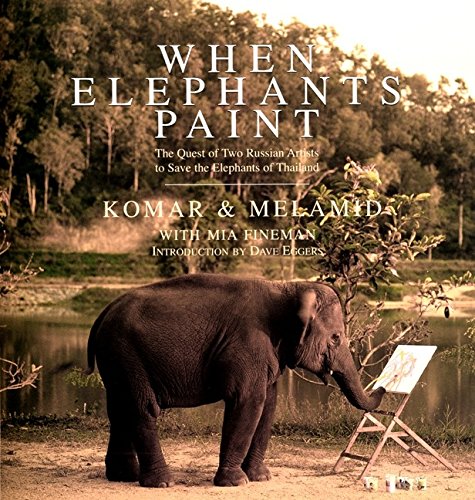 When Elephants Paint: The Quest of Two Russian Artists to Sa