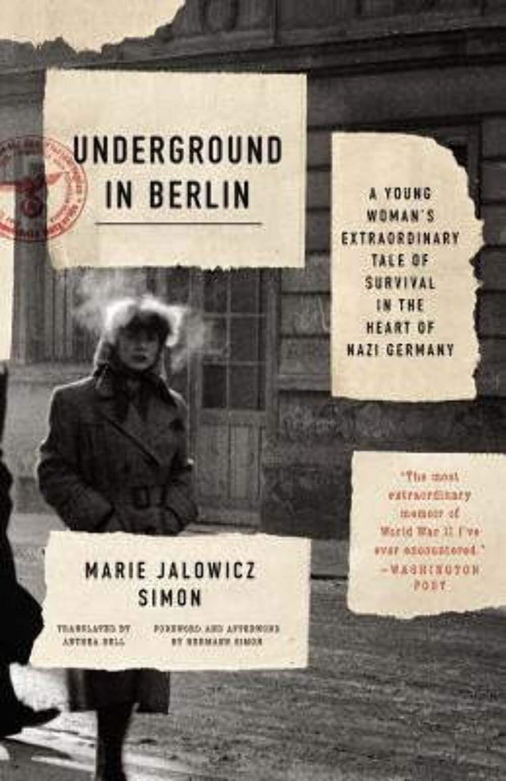 Underground in Berlin: A Young Woman's Extraordinary Tale of