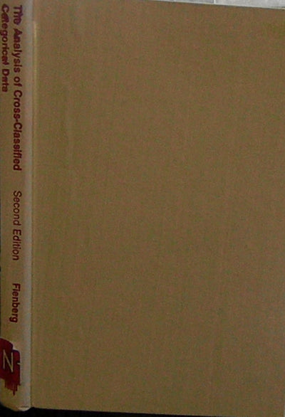 The Analysis of Cross-Classified Categorical Data, Second Edition