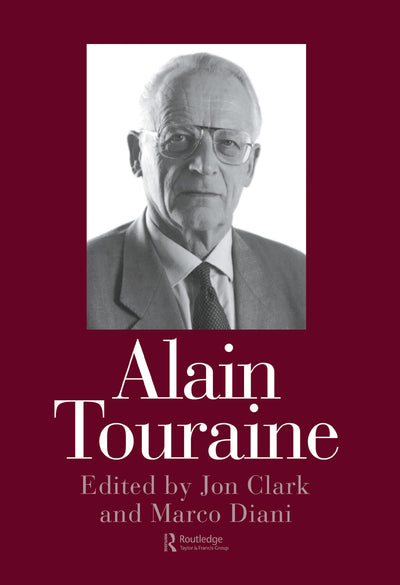 Alain Touraine (CONSENSUS AND CONTROVERSY FALMER SOCIOLOGY SERIES)