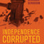 Independence Corrupted: How America's Judges Make Their Decisions