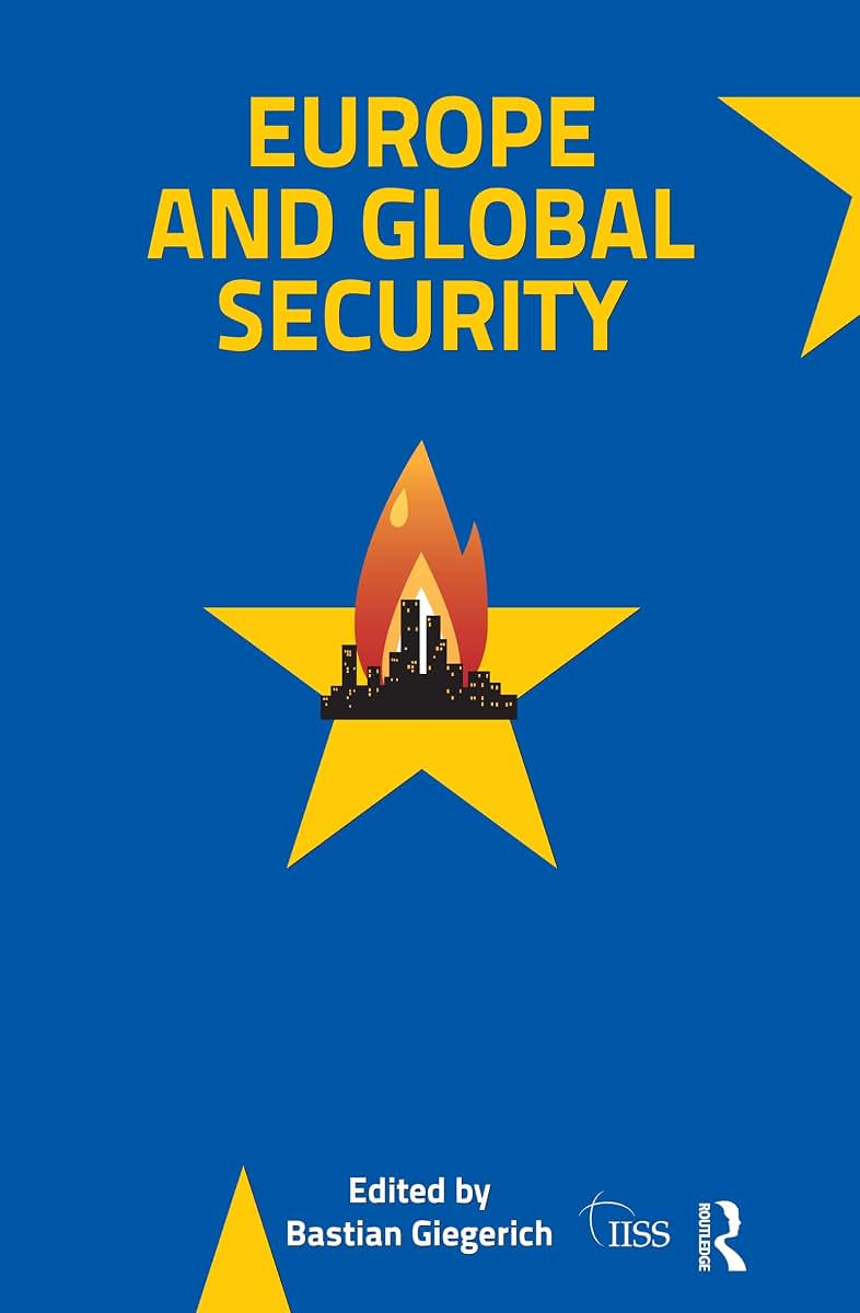 Europe and Global Security (Adelphi series)
