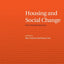 Housing and Social Change: East West Perspectives (Housing and Society Series)