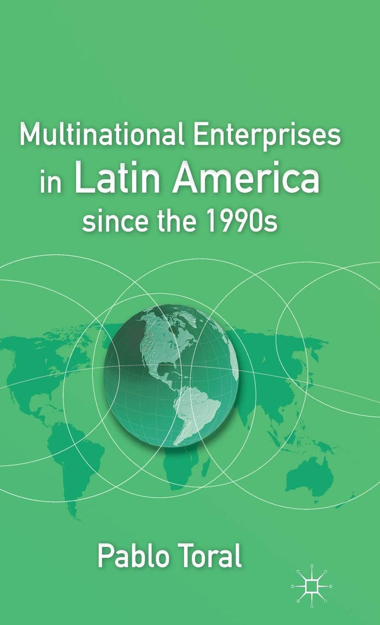 Multinational Enterprises in Latin America since the 1990s