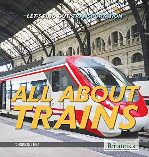 All About Trains (Let's Find Out!)