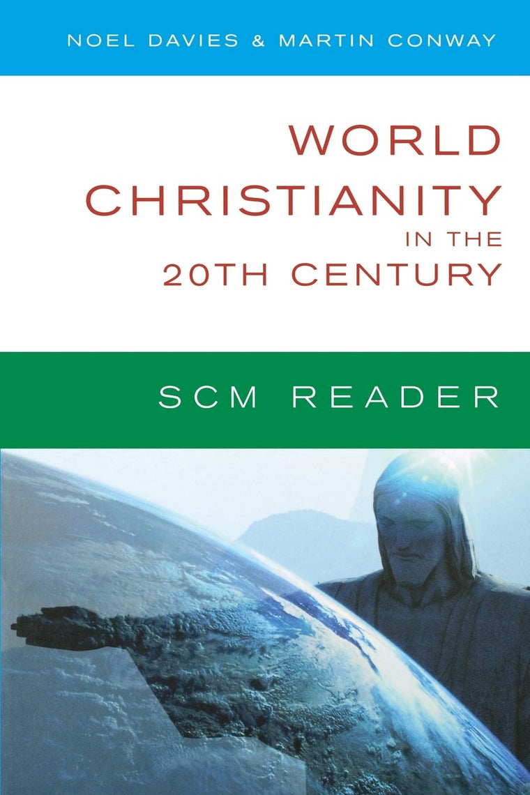 World Christianity in the 20th Century (SCM Reader)