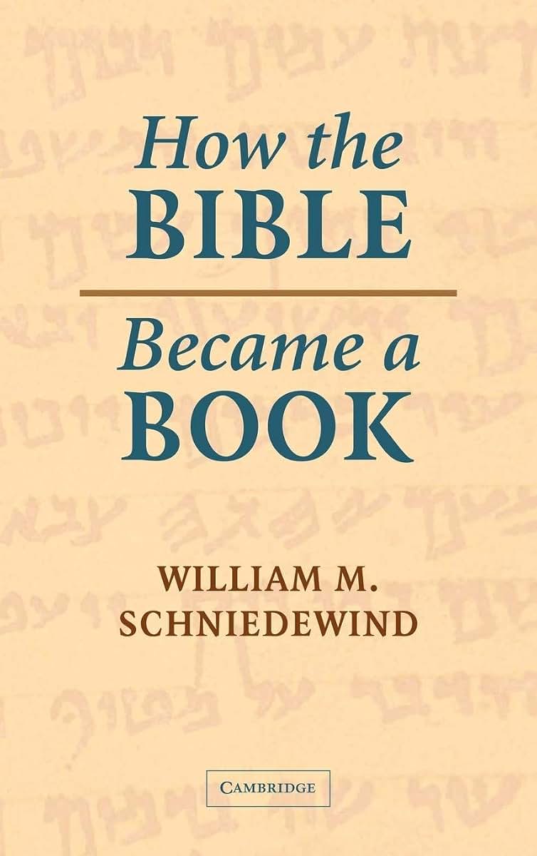 How the Bible Became a Book: The Textualization of Ancient Israel