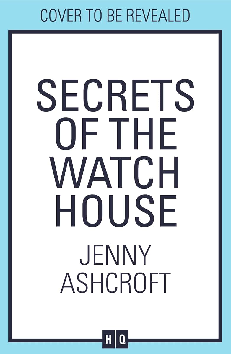 Secrets of the Watch House: The spellbinding new historical novel set on a mysterious island, from the bestselling author