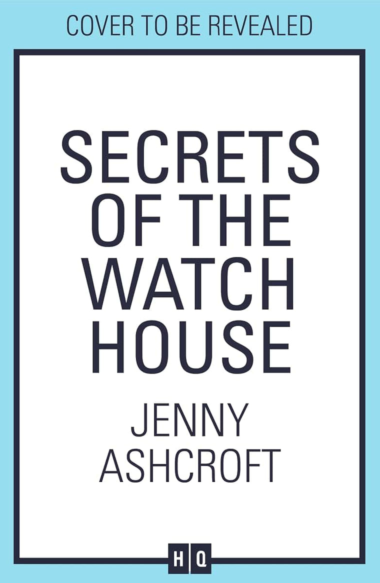 Secrets of the Watch House: The spellbinding new historical novel set on a mysterious island, from the bestselling author