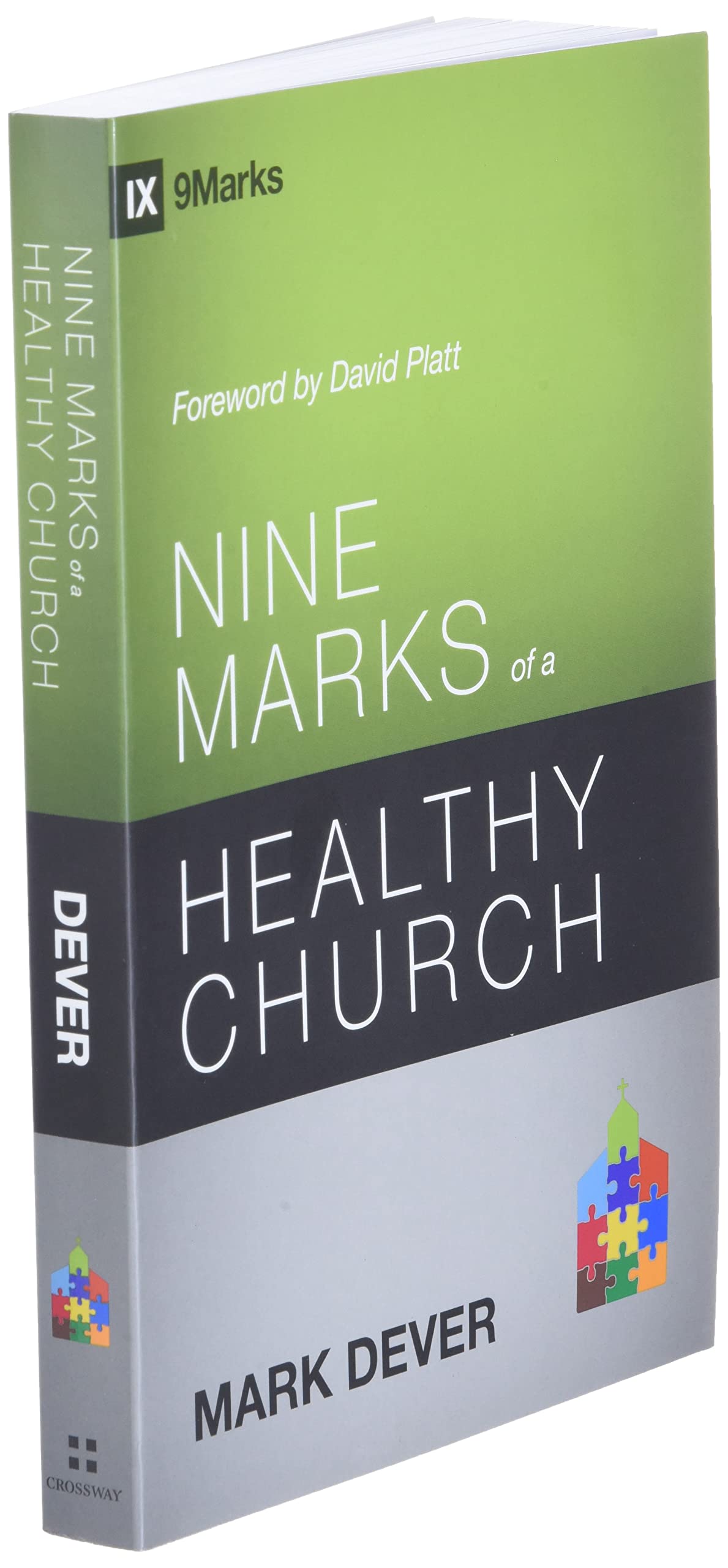 Nine Marks of a Healthy Church (3rd Edition) (9Marks)