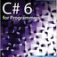 C# 6 for Programmers (Deitel Developer)