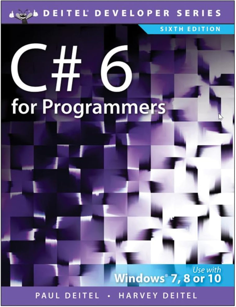 C# 6 for Programmers (Deitel Developer)