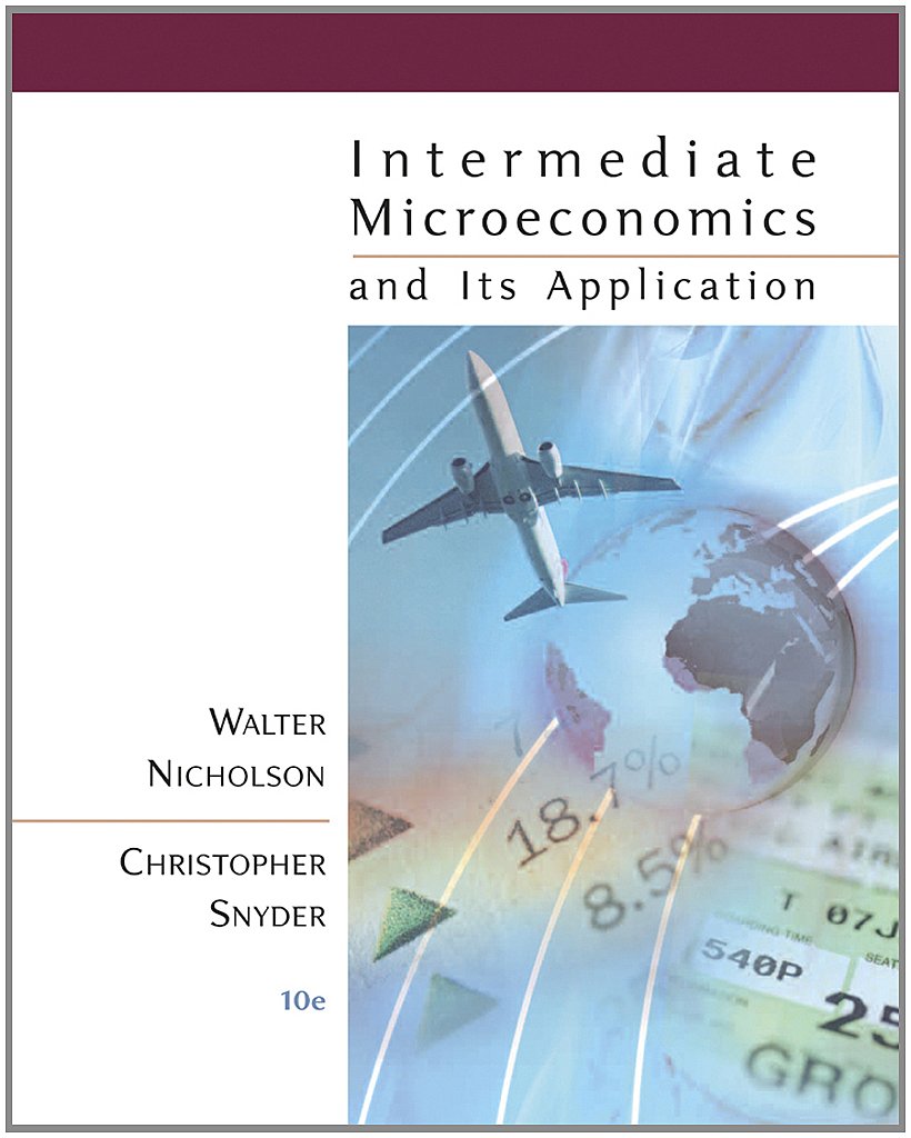 Intermediate Microeconomics and Its Application, 10th Edition