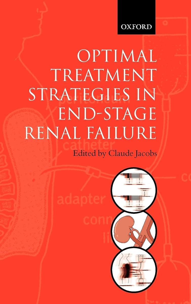 Optimal Treatment Strategies for End Stage Renal Failure