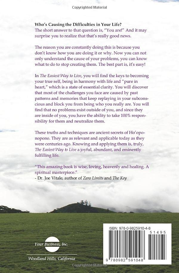 The Easiest Way to Live: Let Go of the Past, Live in the Present and Change Your Life Forever