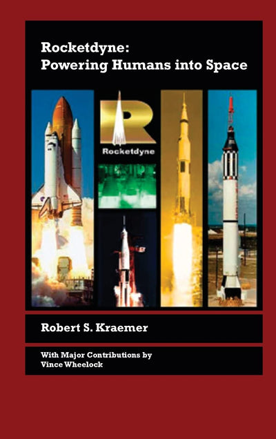 Rocketdyne: Powering Humans into Space (AIAA Education)