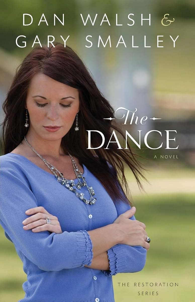 The Dance: A Novel (The Restoration Series)