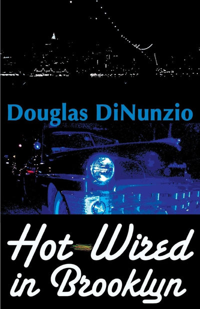 Hot-Wired in Brooklyn (Eddie Lombardi Mysteries)