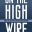 On the High Wire: How to Survive Being Promoted