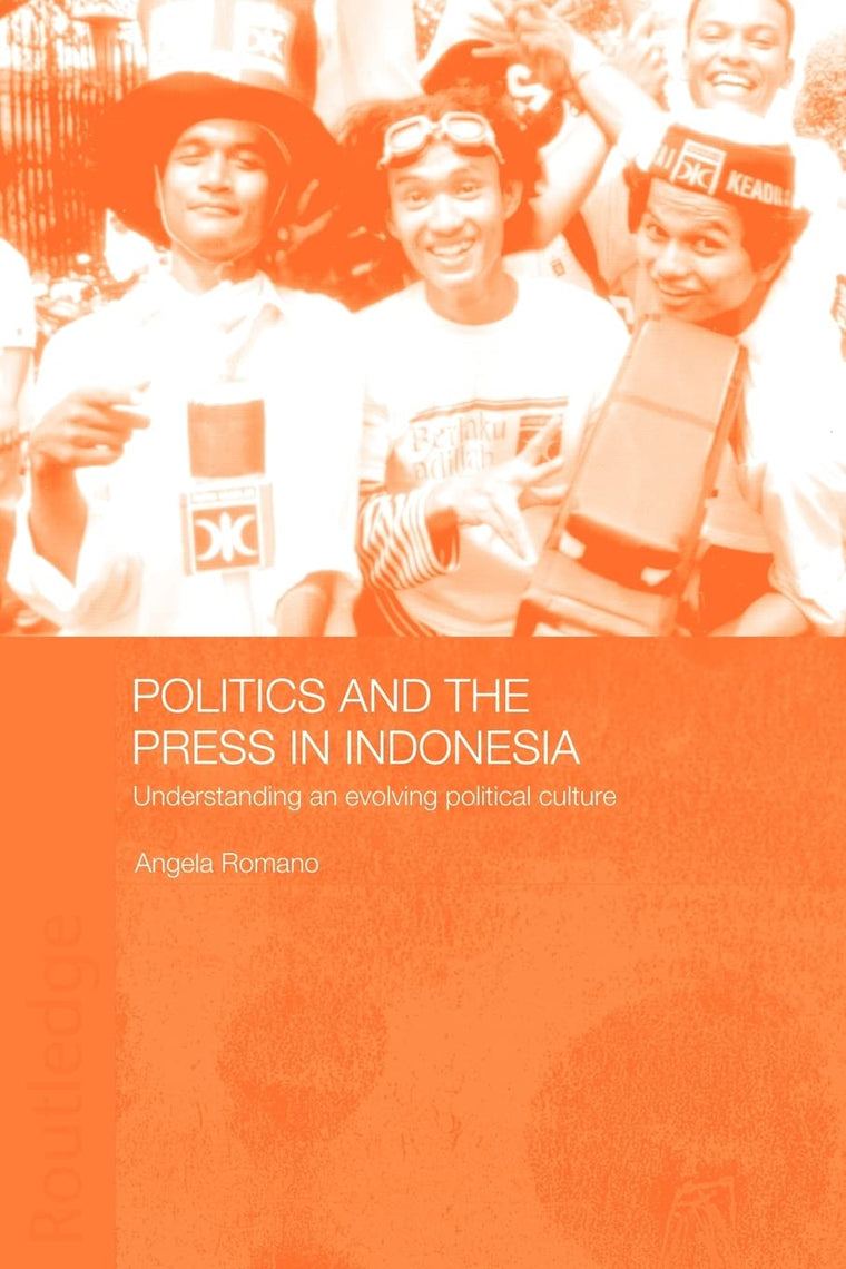 Politics and the Press in Indonesia