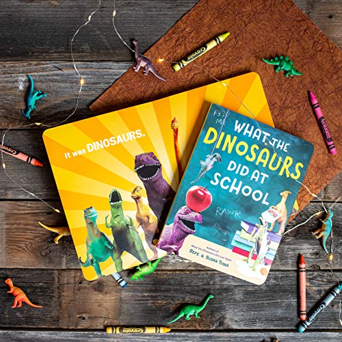 What the Dinosaurs Did at School (What the Dinosaurs Did, 2)