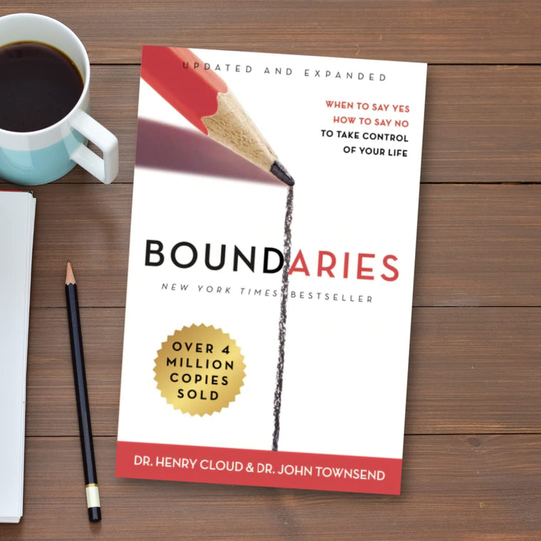 Boundaries Updated and Expanded Edition: When to Say Yes, Ho