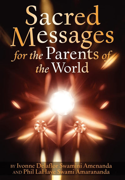 Sacred Messages: for the Parents of the World