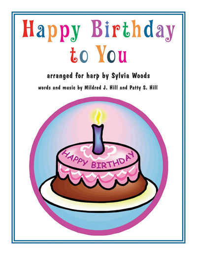 Happy Birthday to You: Arranged for Harp