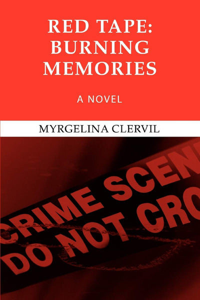 Red Tape: Burning Memories