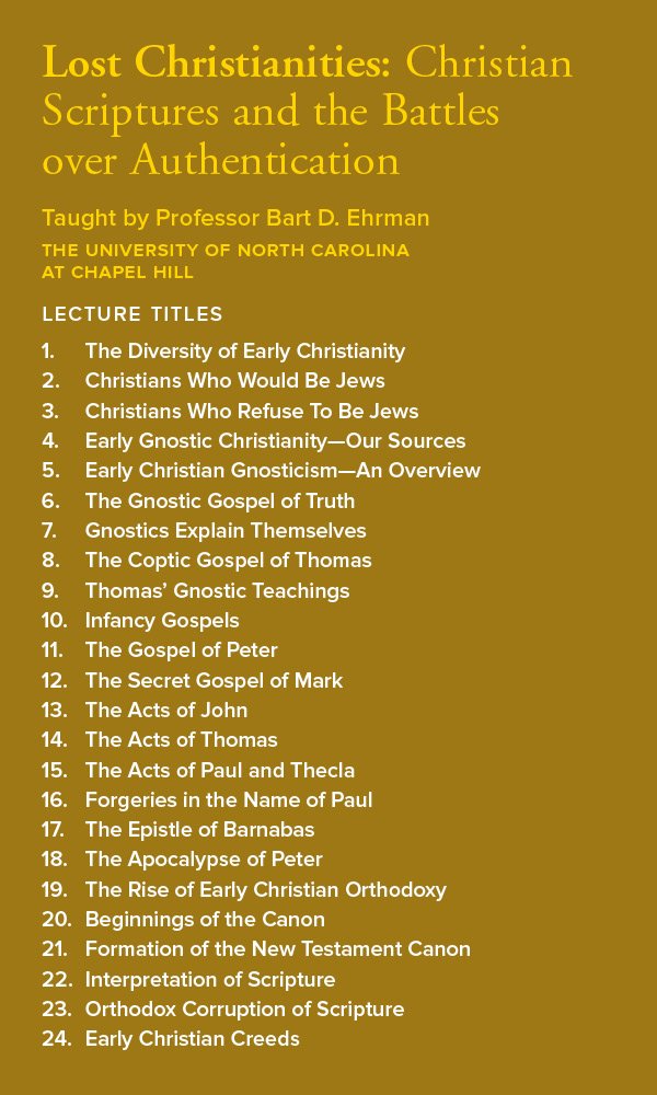 Lost Christianities: Christian Scriptures and the Battles over Authentication