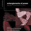 Entanglements of Power: Geographies of Domination/Resistance (Critical Geographies)