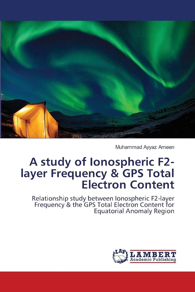 A study of Ionospheric F2-layer Frequency & GPS Total Electron Content: Relationship study between Ionospheric F2-layer Frequency & the GPS Total Electron Content for Equatorial Anomaly Region
