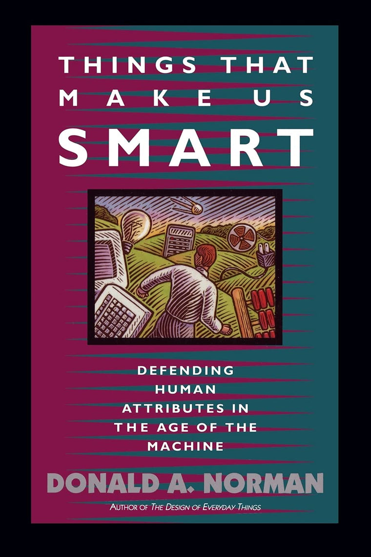 Things That Make Us Smart (William Patrick Book)