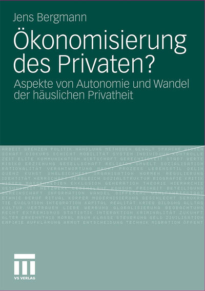 konomisierung des Privaten?: Aspekte von Autonomie und Wandel der huslichen Privatheit (German Edition)