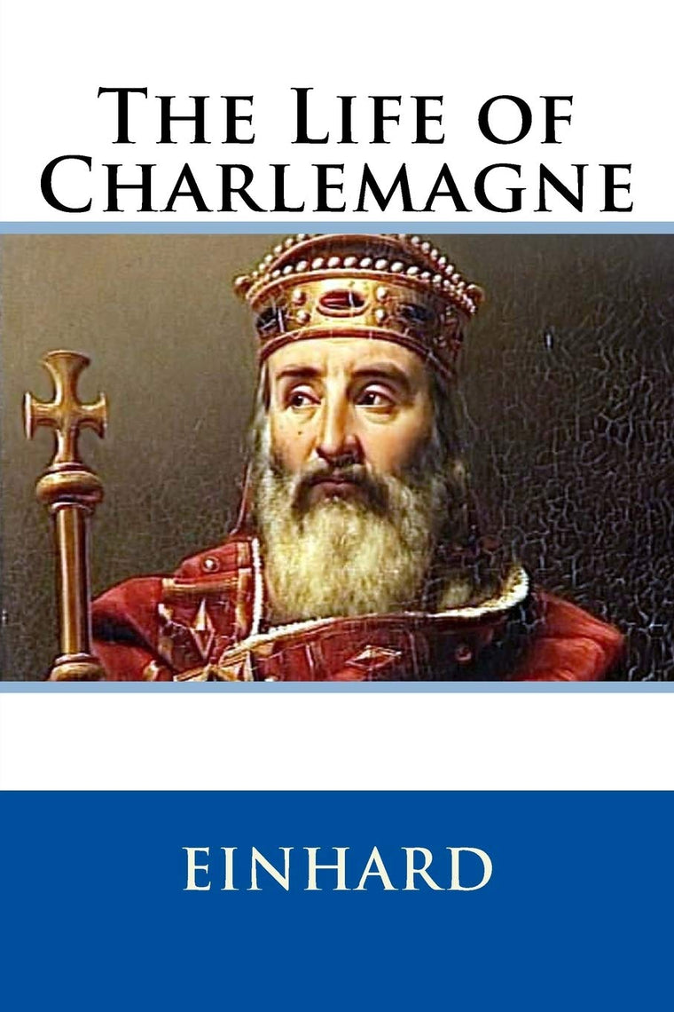 The Life of Charlemagne