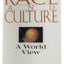 Race And Culture: A World View by Sowell, Thomas