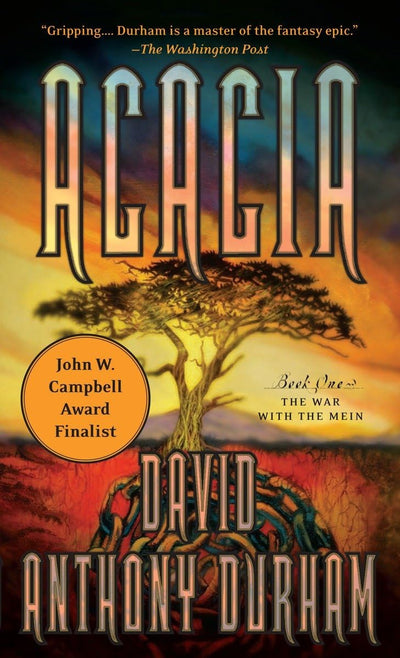 Acacia: The War with the Mein (Acacia, Book 1)