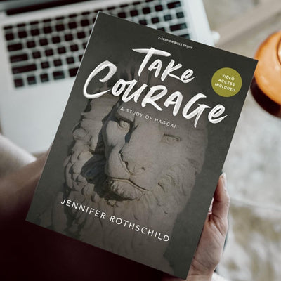 Take Courage - Bible Study Book: A Study of Haggai