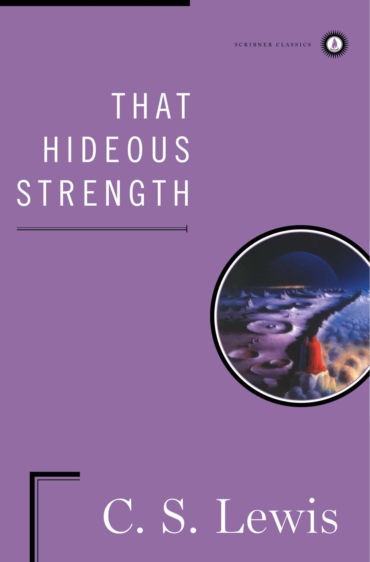 That Hideous Strength (The Space Trilogy)